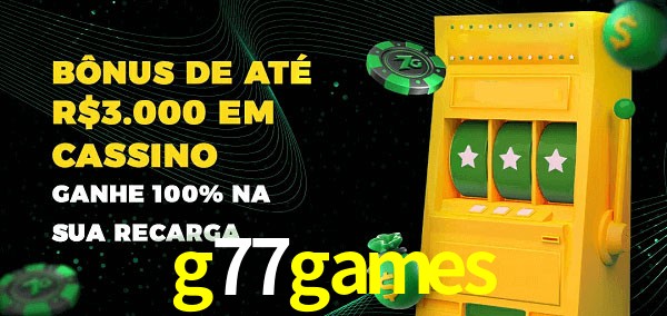 g77games melhor bônus de depósito