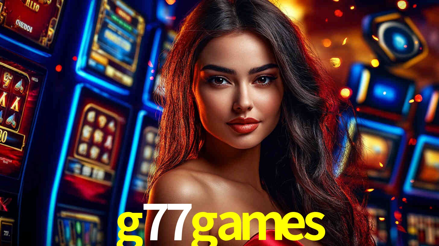 A Experiência Imersiva dos Cassinos Ao Vivo no g77games