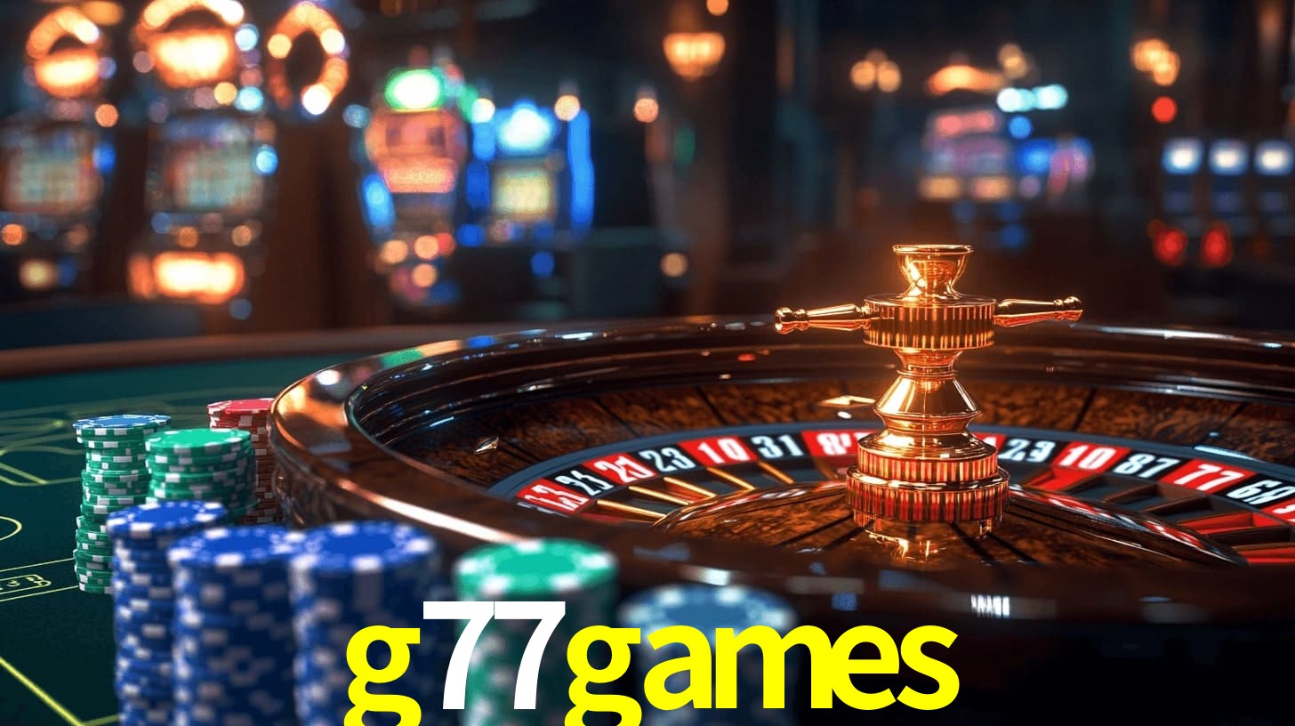 Sinta a adrenalina dos jogos de cassino com g77games